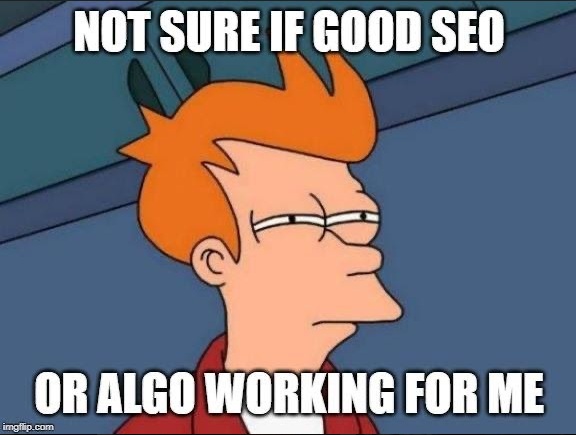 not sure if good SEO os algo working for me