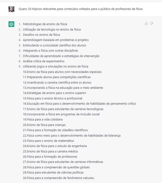 Solicitação de 30 tópicos relevantes para conteúdos voltados ao público de professores de física com a resposta, pela IA, com 30 tópicos.