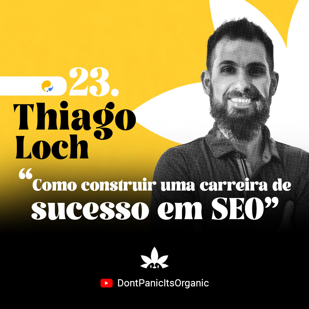 Capa do conteúdo com foto do Thiago Loch, o número 23, e o título "como construir uma carreira de sucesso em SEO", sobre como se tornar um profissional de SEO