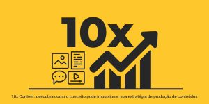 Uma imagem ilustrativa de um gráfico subindo através do 10X content