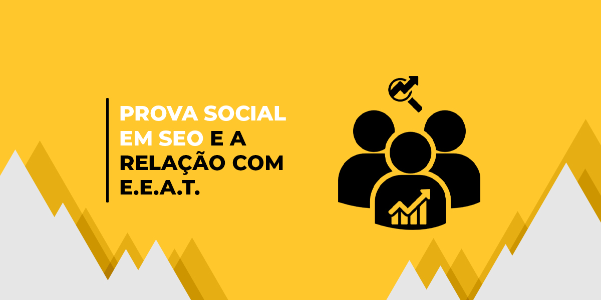 Imgem gráfica representando prova social no SEO e sua relação com EEAT.