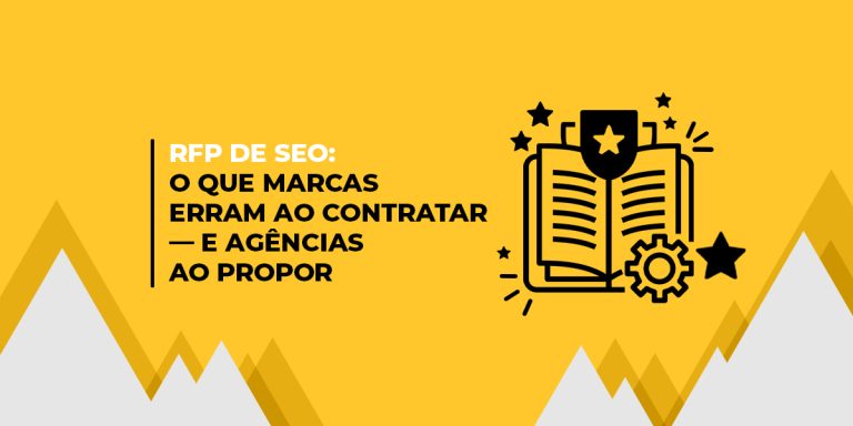 Imagem gráfica de capa do conteúdo: Como vencer RFPs de SEO: RFP de SEO: O Que Marcas Erram ao Contratar — e Agências ao Propor