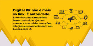 Ilustração sobre Digital PR na era da inteligência artificial, destacando autoridade, menções, citações e reconhecimento nas buscas com IA.