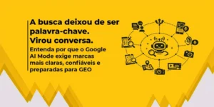 Ilustração do Google AI Mode mostrando a busca como uma experiência conversacional e multimodal, integrando diferentes formatos de interação e contexto.