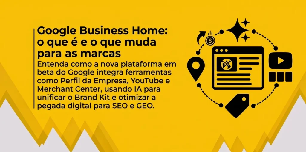 A imagem traz o título "Google Business Home" sobre fundo amarelo com detalhes geométricos na base. À esquerda fica o texto informativo com uma linha vertical, e à direita há ícones pretos integrados que ilustram a plataforma.